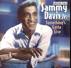 Sammy Davis Jr. — Something&#039;s Gotta Give cover artwork