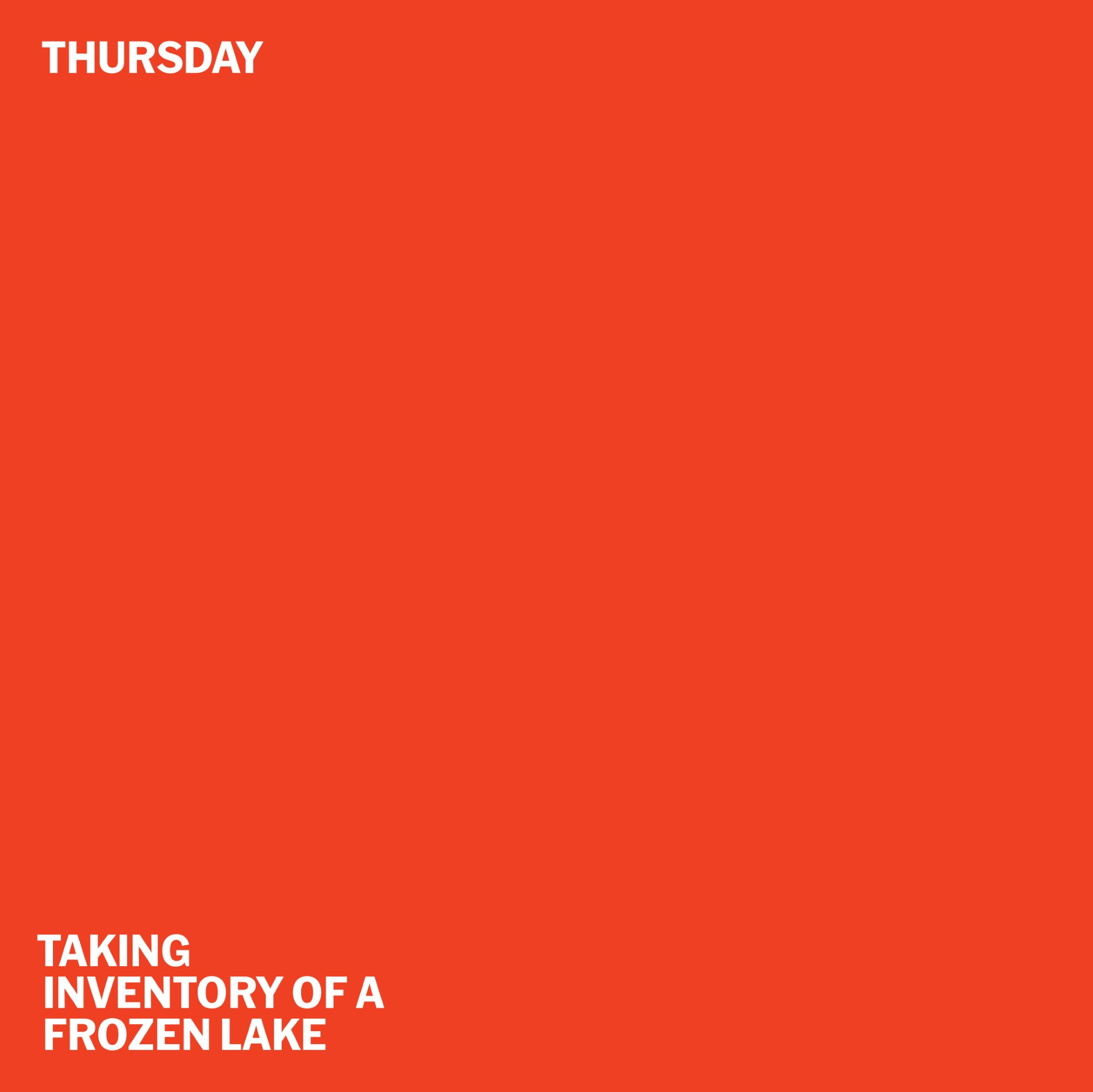Thursday — Taking Inventory of a Frozen Lake cover artwork
