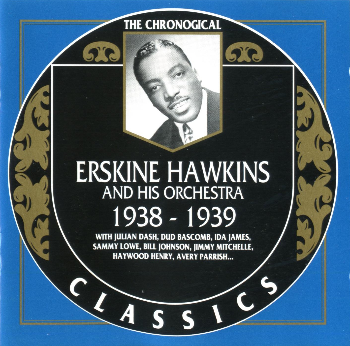 Erskine Hawkins The Chronogical Classics: Erskine Hawkins and His Orchestra 1938 - 1939 cover artwork