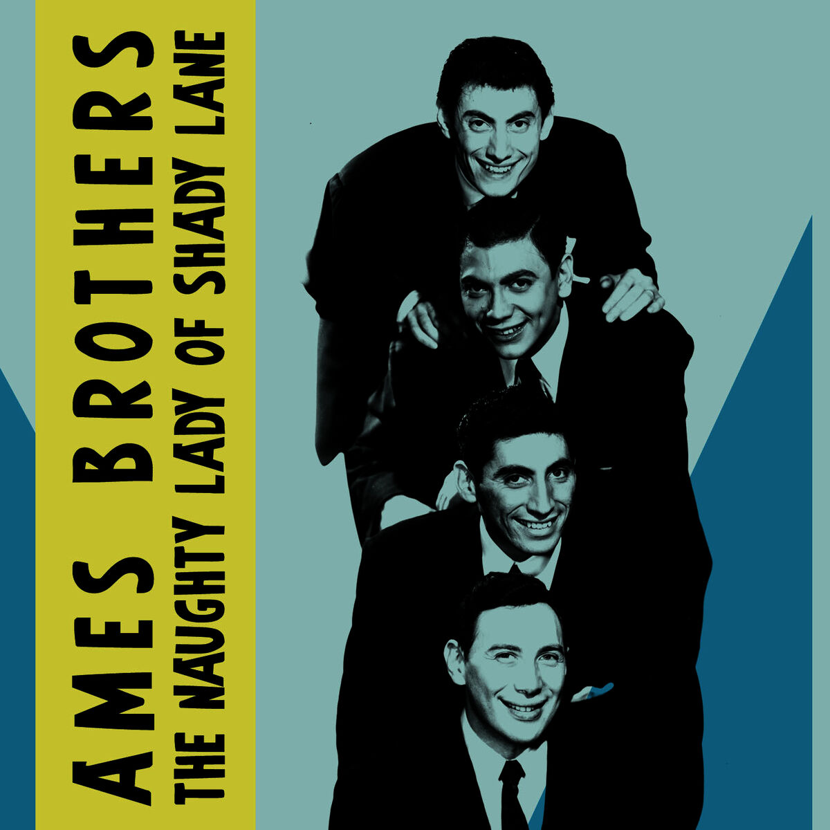The Ames Brothers — The Naughty Lady Of Shady Lane cover artwork
