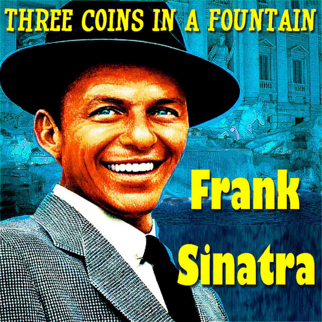 Frank Sinatra — Three Coins In The Fountain cover artwork