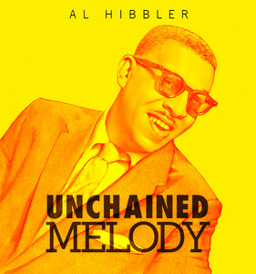 Al Hibbler — Unchained Melody cover artwork