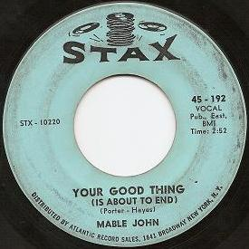 Mable John — Your Good Thing (Is About to End) cover artwork
