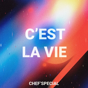 Chef&#039;Special — C&#039;est La Vie cover artwork