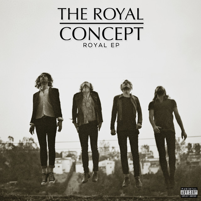 The Royal Concept Royal - EP cover artwork