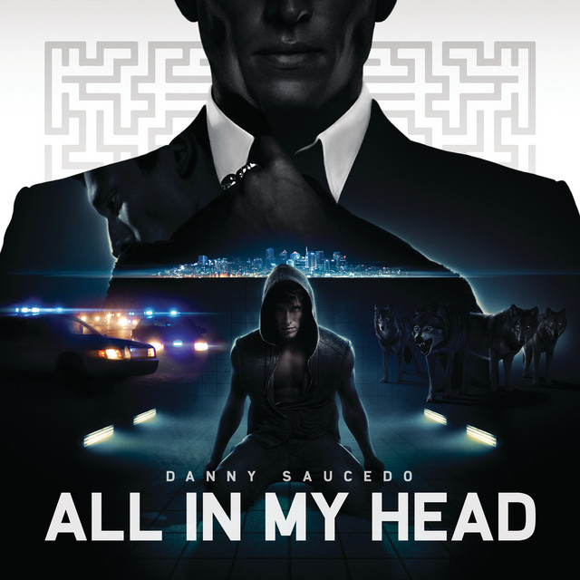 Danny Saucedo — All In My Head cover artwork