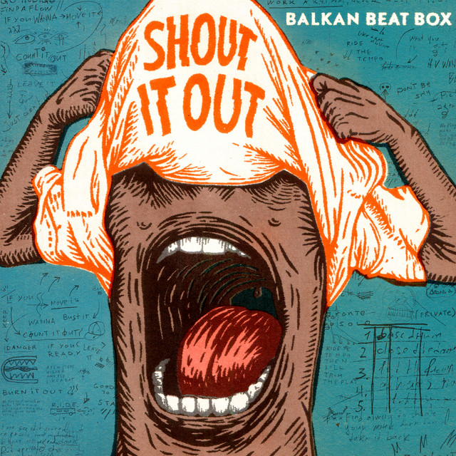Balkan Beat Box Shout It Out cover artwork