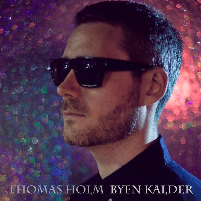 Thomas Holm — Byen Kalder cover artwork