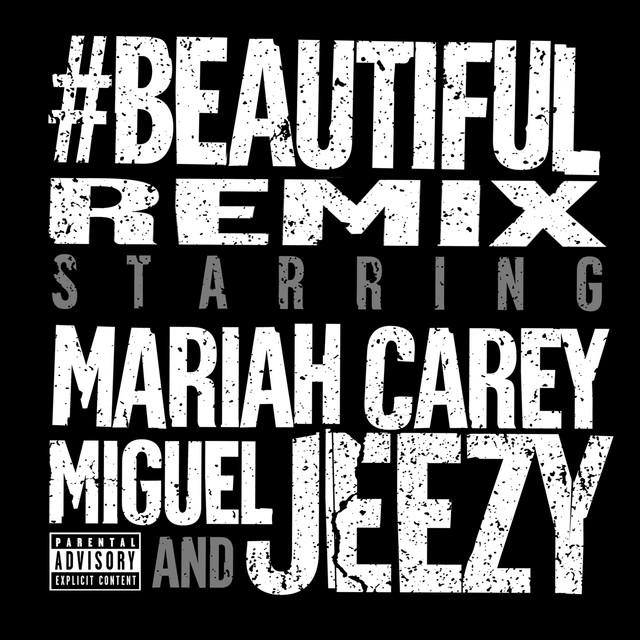 Mariah Carey featuring Miguel & Jeezy — #Beautiful (Remix) cover artwork