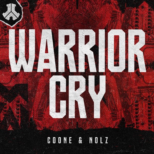 Coone & Nolz — Warrior Cry cover artwork