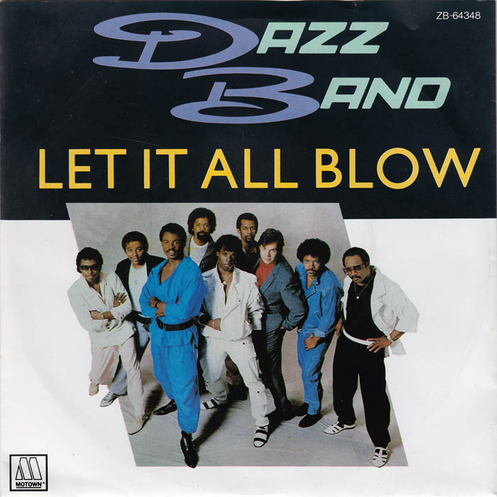 The Dazz Band — Let It All Blow cover artwork