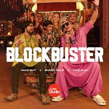 Faris Shafi featuring Umair Butt & Gharvi Group — Blockbuster cover artwork