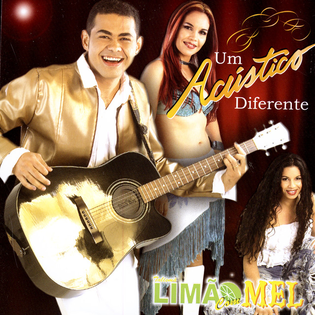 Limão Com Mel — Um Acústico Diferente (Ao Vivo) cover artwork
