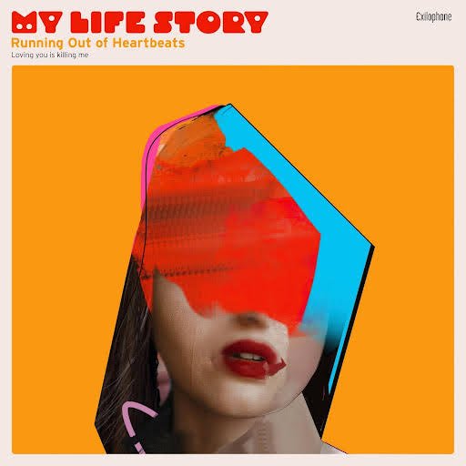 My Life Story — Running Out Of Heartbeats cover artwork