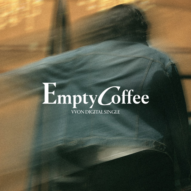 VVON — Empty Coffee cover artwork