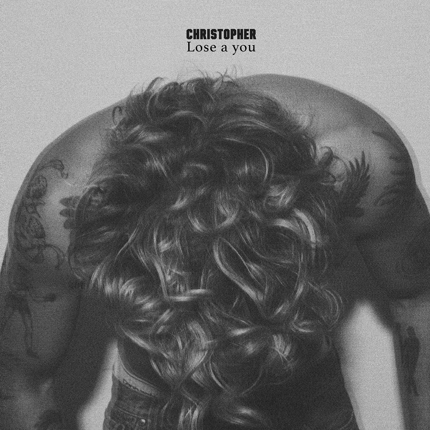 Christopher — Lose a You cover artwork
