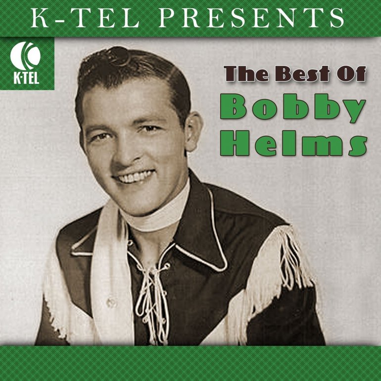 Bobby Helms — The Best Of Bobby Helms cover artwork