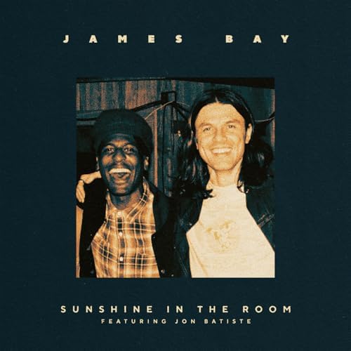 James Bay featuring Jon Batiste — Sunshine In The Room cover artwork