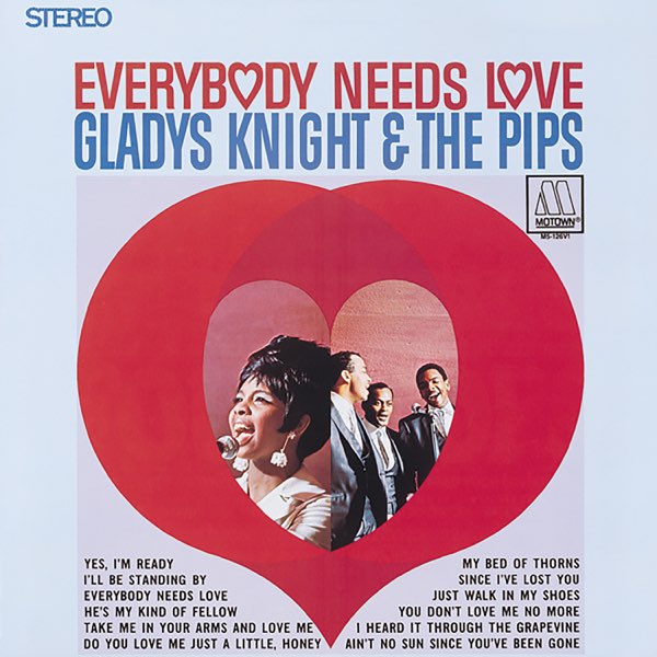 Gladys Knight &amp; The Pips Everybody Needs Love cover artwork