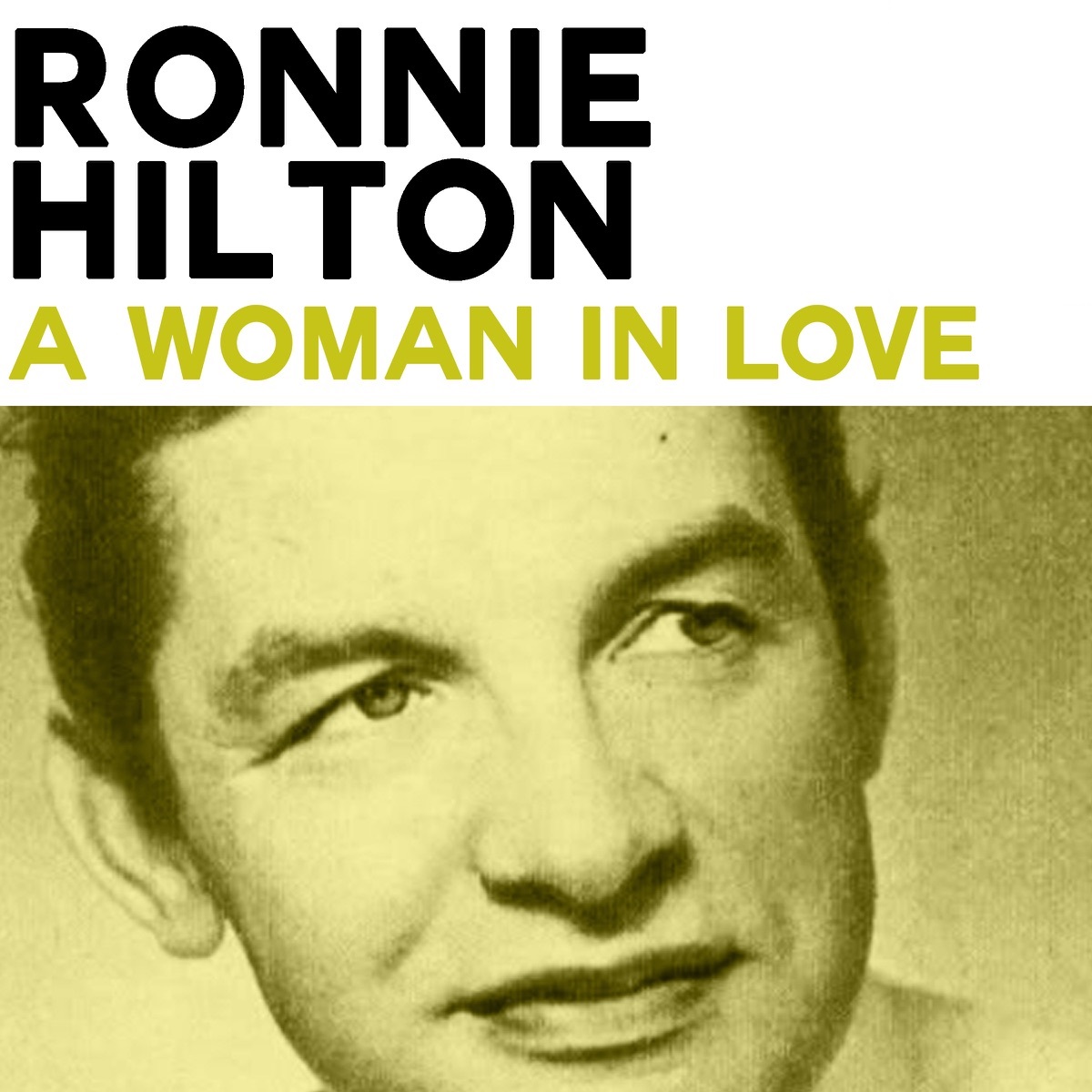 Ronnie Hilton — A Woman In Love cover artwork