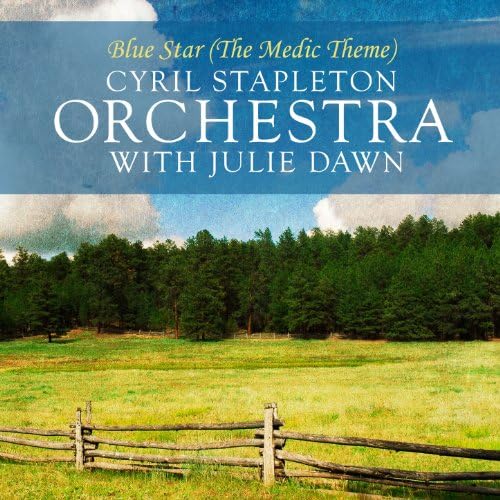Cyril Stapleton Orchestra & Julie Dawn — Blue Star (The Medic Theme) cover artwork