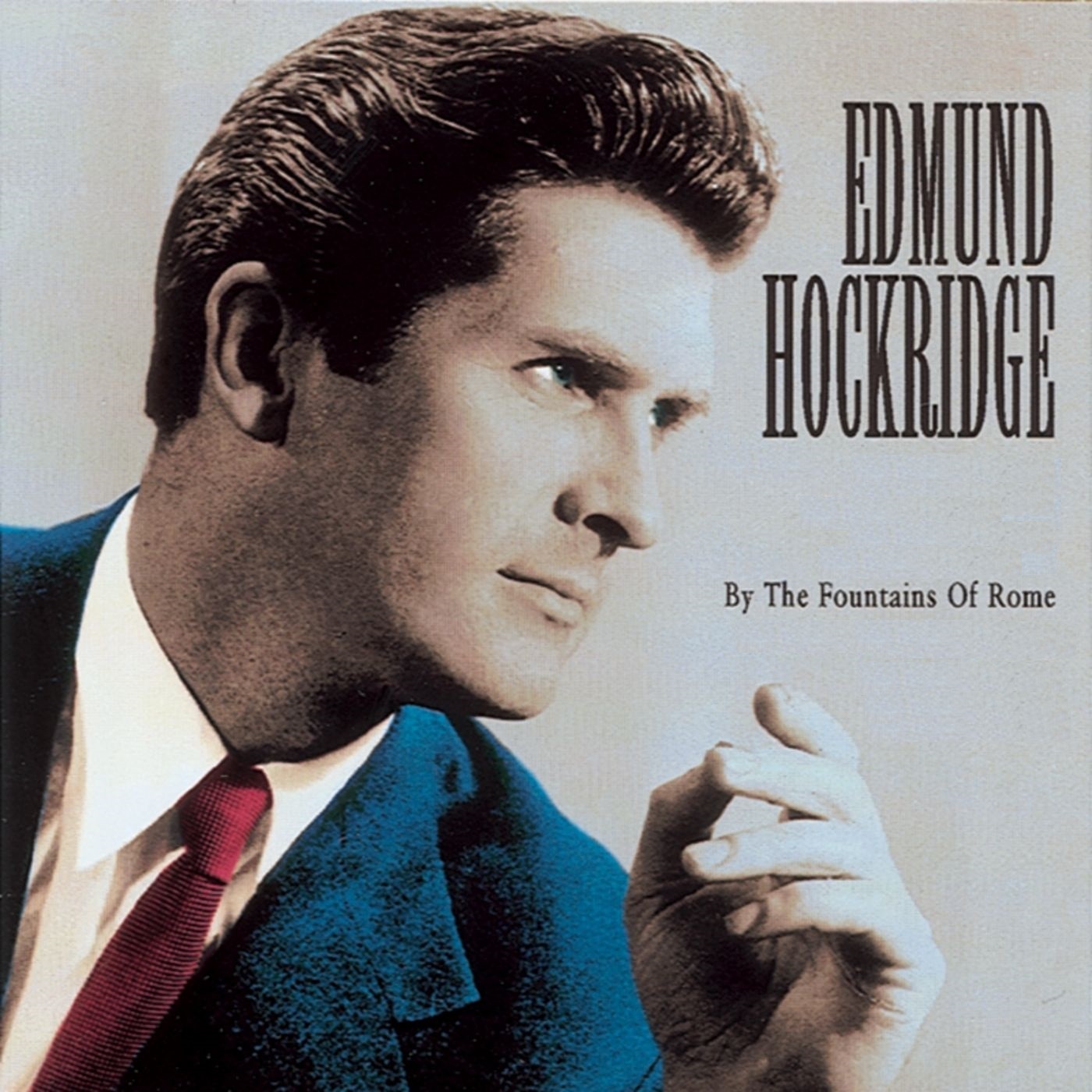 Edmund Hockridge — By The Fountains Of Rome cover artwork