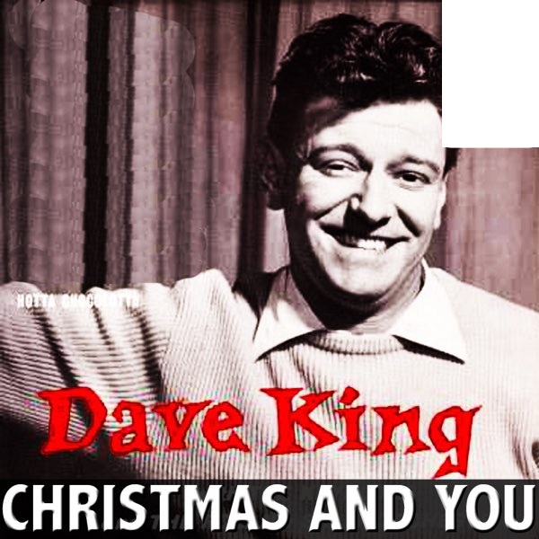 Dave King — Christmas And You cover artwork