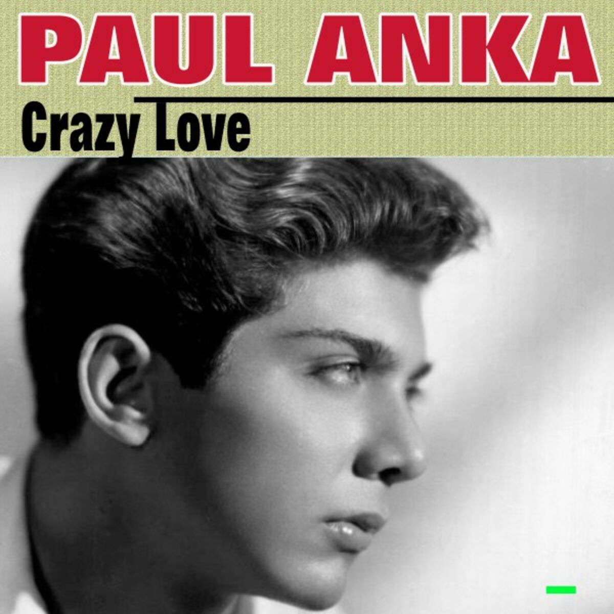 Paul Anka — Crazy Love cover artwork