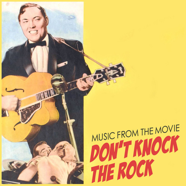 Bill Haley and His Comets — Don&#039;t Knock The Rock cover artwork