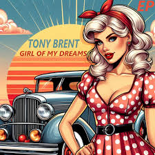 Tony Brent — Girl Of My Dreams cover artwork