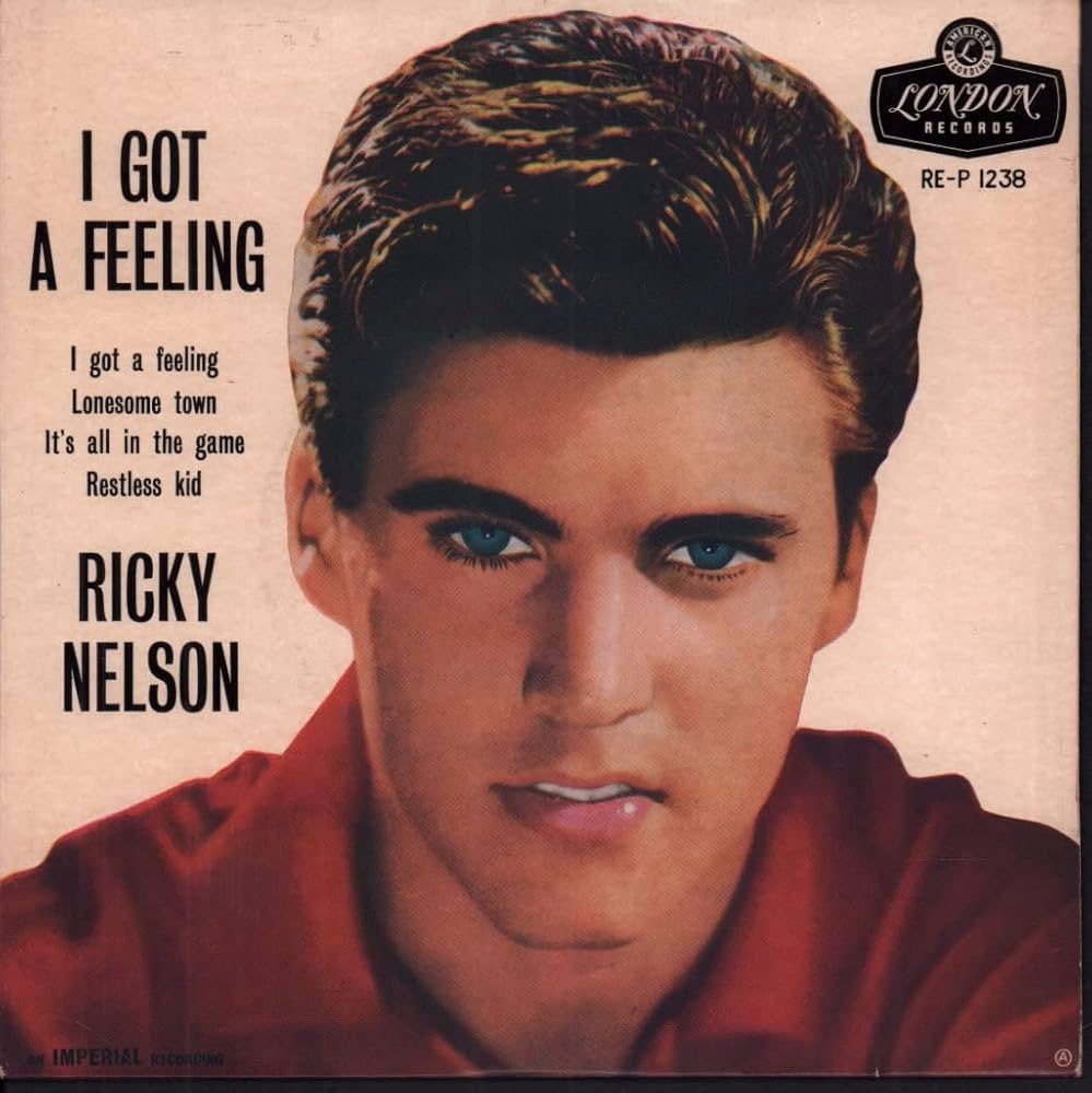 Ricky Nelson — I Got A Feeling cover artwork