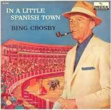 Bing Crosby featuring The Buddy Cole Trio — In A Little Spanish Town (&#039;Twas On A Night Like This) cover artwork
