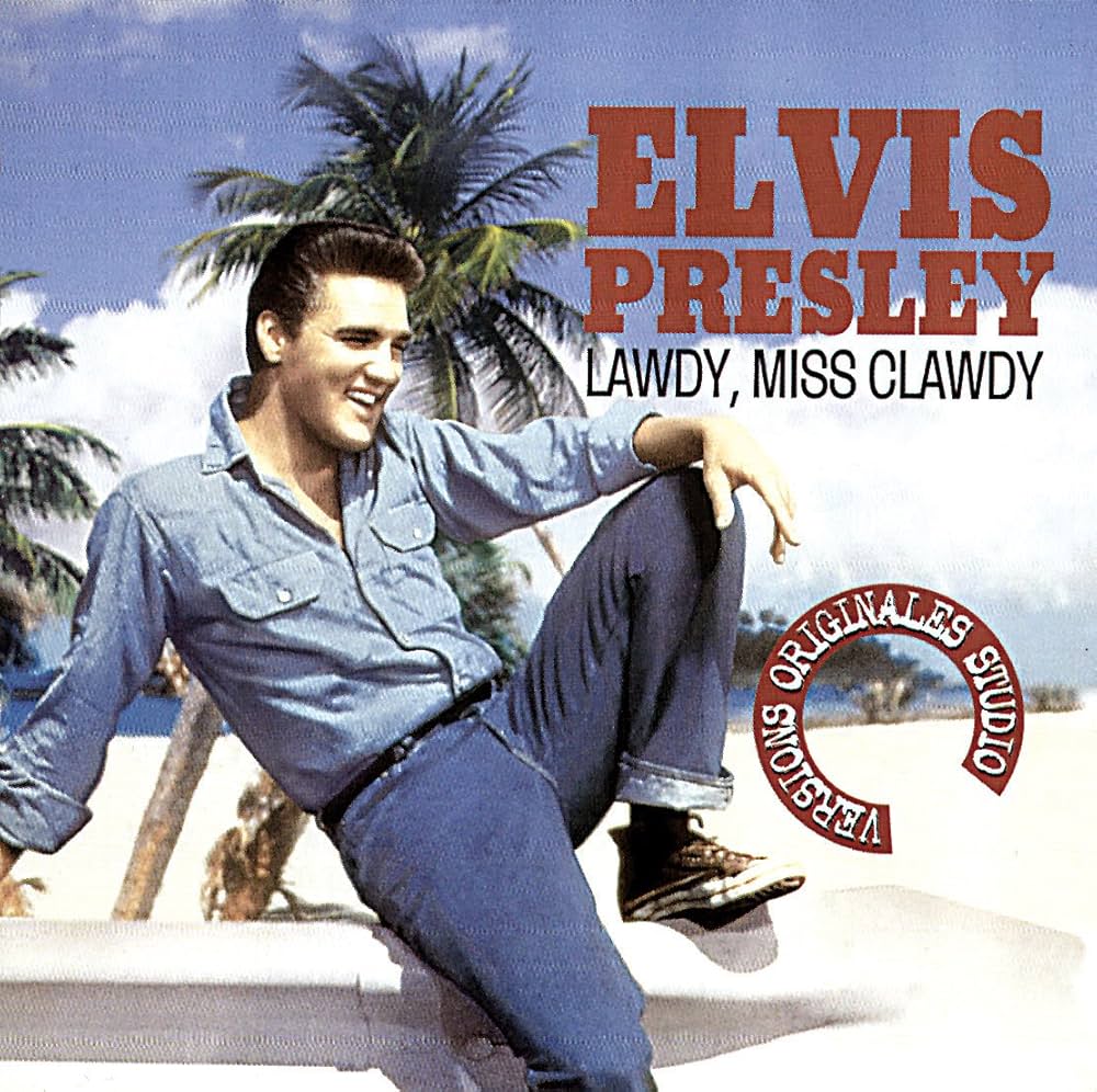 Elvis Presley — Lawdy, Miss Clawdy cover artwork