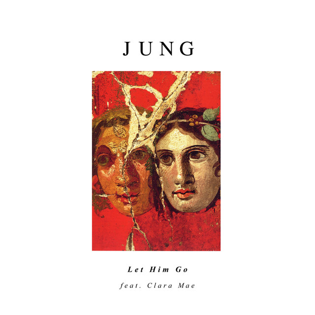 JUNG featuring Clara Mae — Let Him Go cover artwork