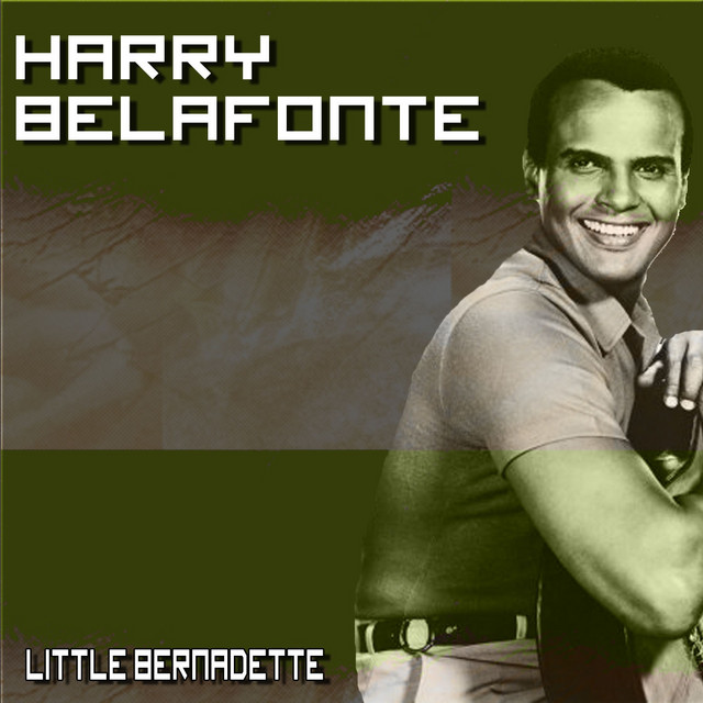 Harry Belafonte — Little Bernadette cover artwork