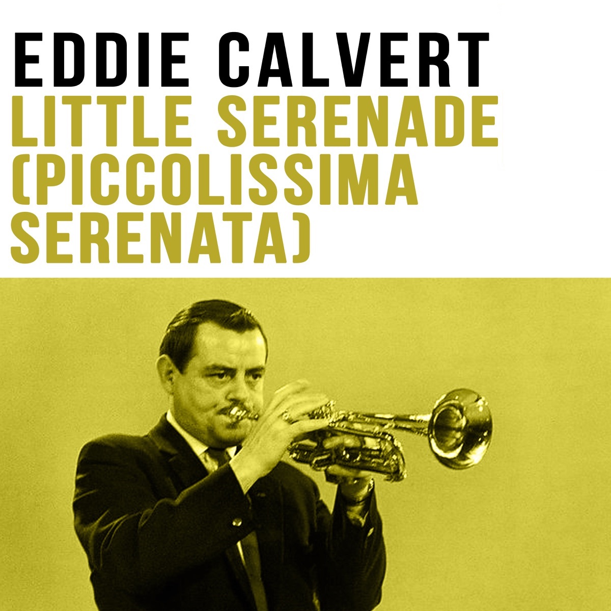 Eddie Calvert — Little Serenade cover artwork