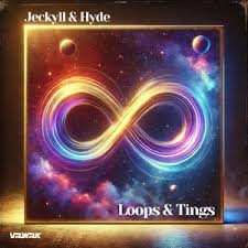 Jeckyll &amp; Hyde — Loops &amp; Tings cover artwork