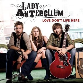 Lady A Love Don&#039;t Live Here cover artwork