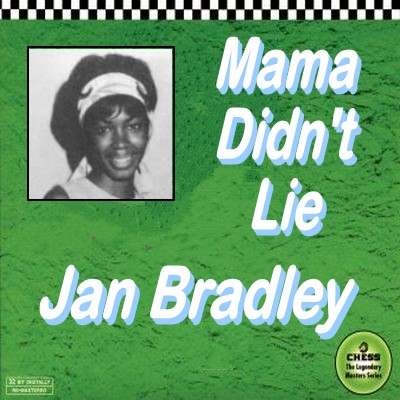 Jan Bradley — Mama Didn&#039;t Lie cover artwork