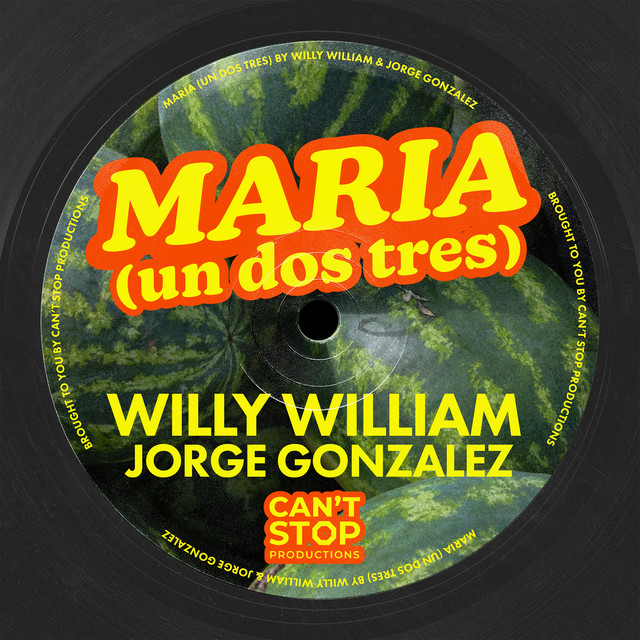 Willy William & Jorge González — Maria (un dos tres) cover artwork