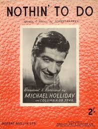 Michael Holliday — Nothin&#039; To Do cover artwork