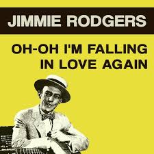 Jimmie Rodgers — Oh-Oh, I&#039;m Falling In Love Again cover artwork