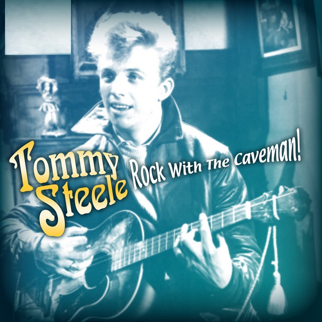 Tommy Steele & The Steelmen — Rock With The Caveman cover artwork