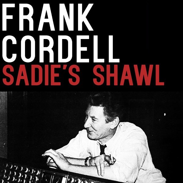 Frank Cordell — Sadie&#039;s Shawl cover artwork