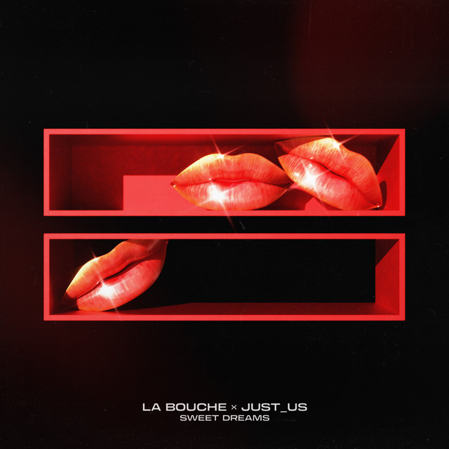 La Bouche & Just_us — Sweet Dreams cover artwork