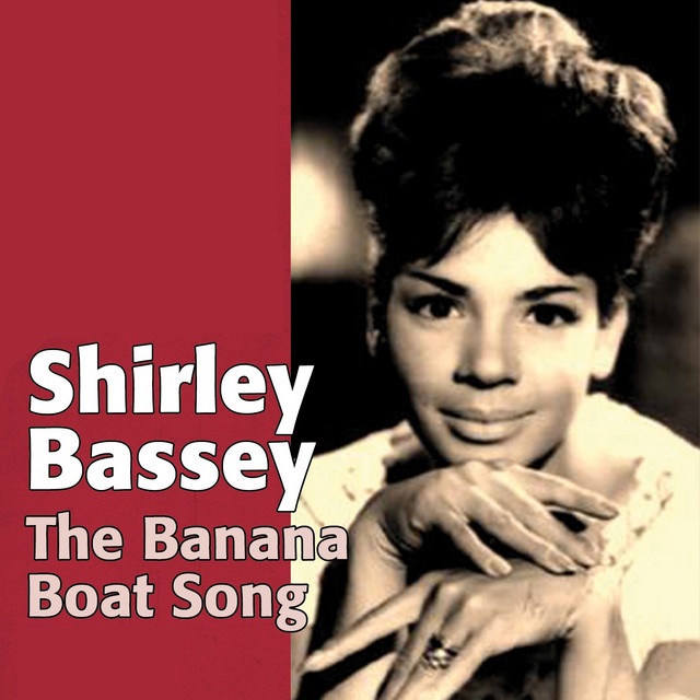 Shirley Bassey — The Banana Boat Song cover artwork