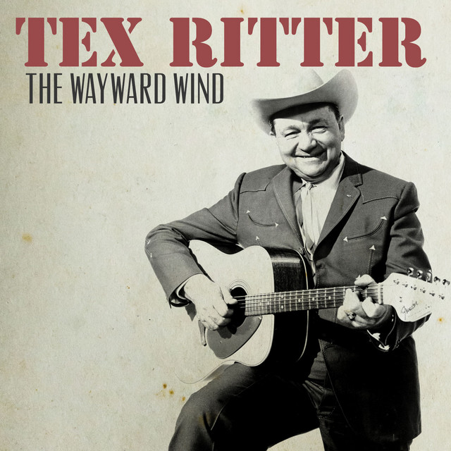 Tex Ritter — The Wayward Wind cover artwork