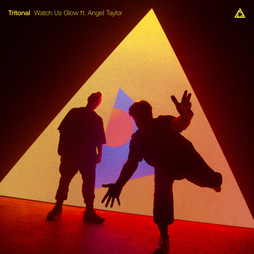 Tritonal featuring Angel Taylor — Watch Us Glow cover artwork