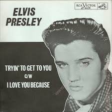 Elvis Presley — Tryin&#039; To Get To You cover artwork