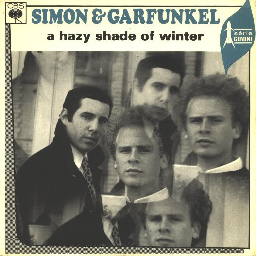 Simon &amp; Garfunkel — A Hazy Shade of Winter cover artwork